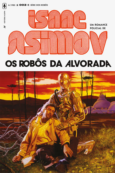 Os Robôs da Alvorada, livro de Isaac Asimov