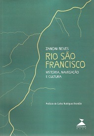 Rio São Francisco: história, navegação e cultura, livro de Zanoni Neves