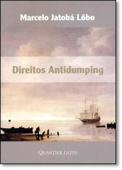 Direitos Antidumping, livro de Marcelo Jatobá Lôbo