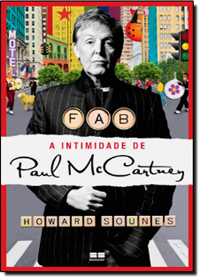 FAB: a Intimidade de Paul McCartney, livro de Howard Sounes