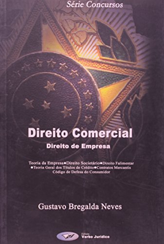 Direito Comercial: Direito de Empresa, livro de Gustavo Bregalda Neves