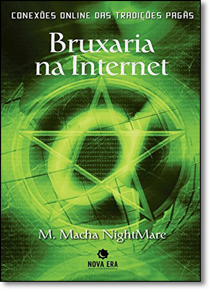 Bruxaria na Internet, livro de M. Macha Nightmare