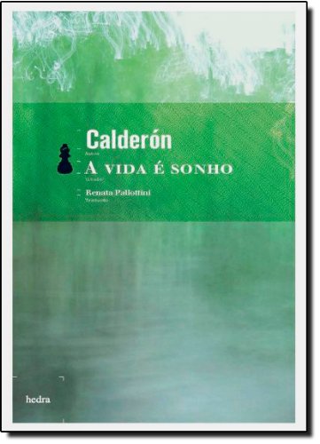 Vida é Sonho, A, livro de Calderón de la Barca