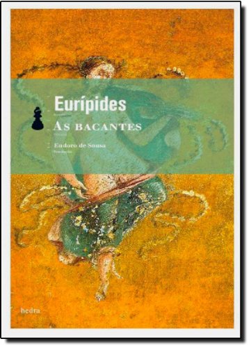 Bacantes, As, livro de Eurípides