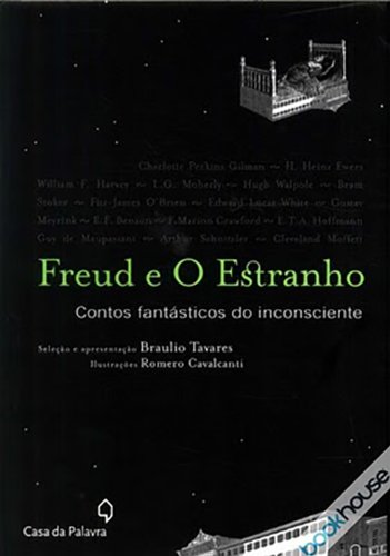 FREUD E O ESTRANHO, livro de BRAULIO TAVARES