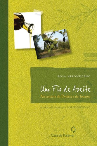 UM FIO DE AZEITE, livro de ROSA NEPOMUCENO