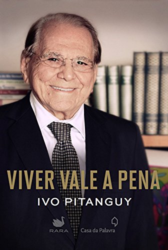 Viver Vale a Pena, livro de Ivo Pitanguy