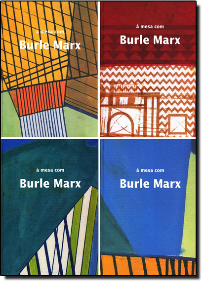 Mesa Com Burle Marx, A, livro de Claudia Pinheiro