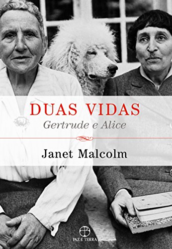 Duas Vidas. Gertrude e Alice, livro de Janet Malcom