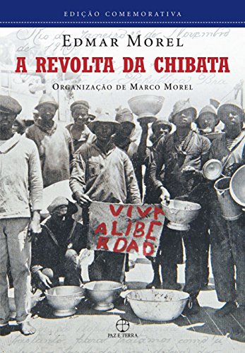 A Revolta da Chibata , livro de Edmar Morel