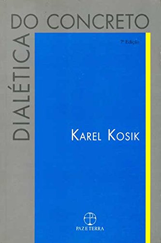 Dialética do concreto, livro de Karel Kosik