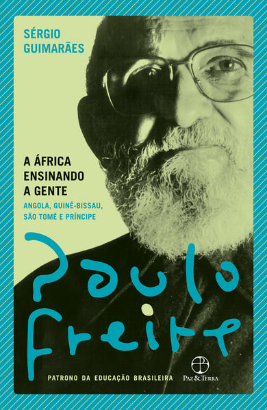 África ensinando a gente, livro de Paulo Freire, Sérgio Guimarães