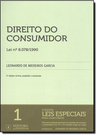 Direito do Consumidor - Vol.1 - Coleção Leis Especiais Para Concursos, livro de Leonardo de Medeiros Garcia