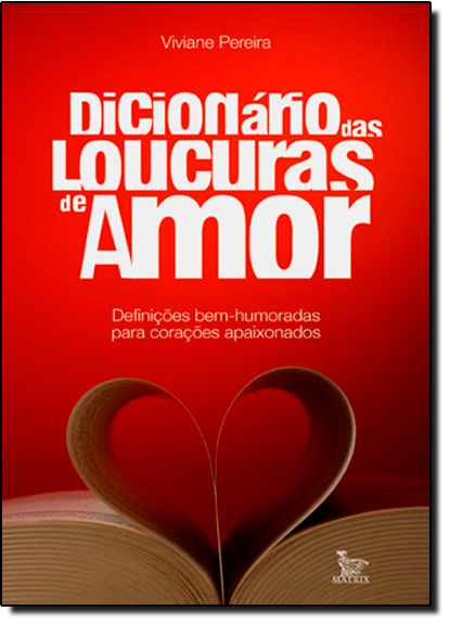 Dicionário das Loucuras de Amor, livro de Viviane Pereira