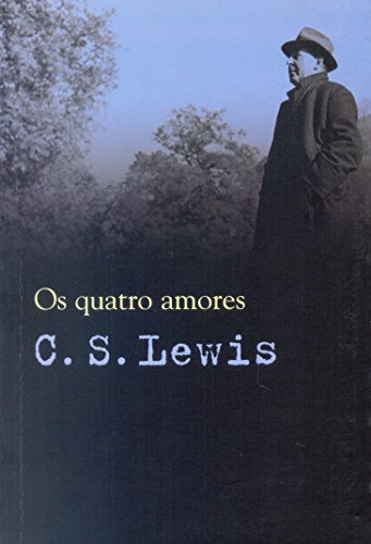 QUATRO AMORES, OS, livro de LEWIS, C. S.