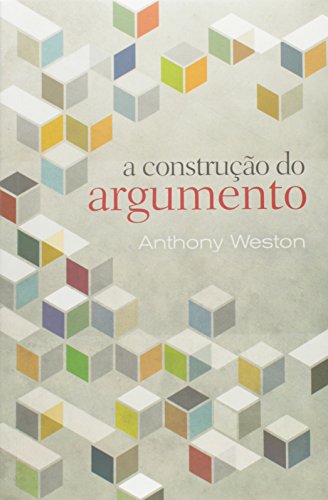 A construção do argumento, livro de Anthony Weston