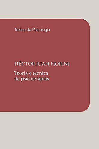Teoria e técnica de psicoterapias, livro de Héctor Juan Fiorini