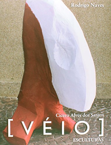 VÉIO - ESCULTURAS, livro de Rodrigo Naves