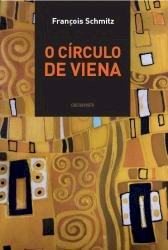 O círculo de Viena, livro de François Schmitz