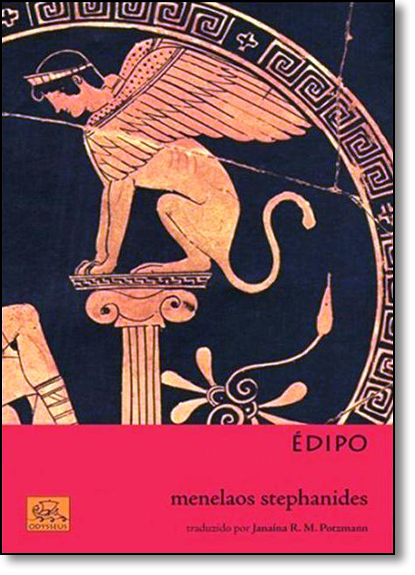 Édipo - Coleção Mitologia Helênica, livro de Menelaos Stephanides