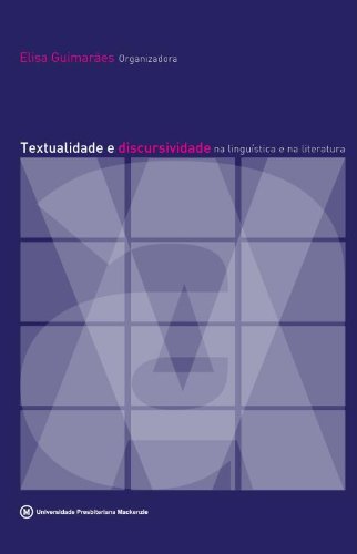 Textualidade e discursividade na linguística e na literatura, livro de Elisa Guimarães (org.)