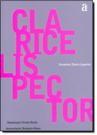 Clarice Lispector - Coleção Encontros, livro de Evelyn Rocha