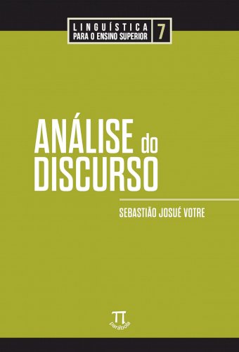  Análise do discurso, livro de Sebastião Josué Votre