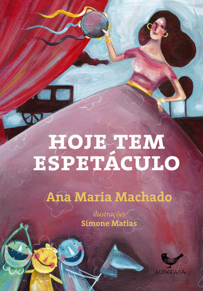 Hoje tem Espetáculo, livro de Ana Maria Machado