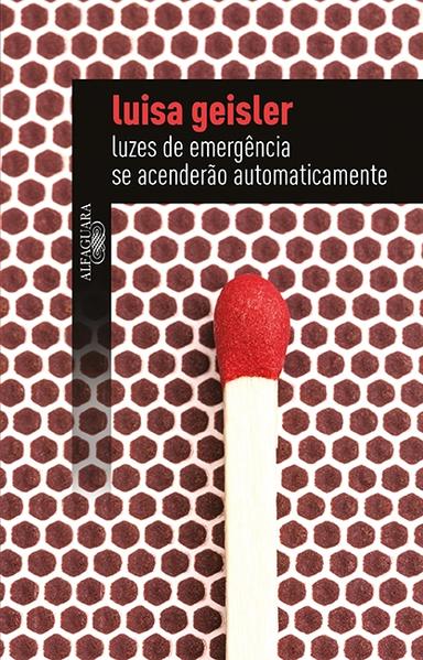 Luzes de emergência se acenderão automaticamente, livro de Luisa Geisler