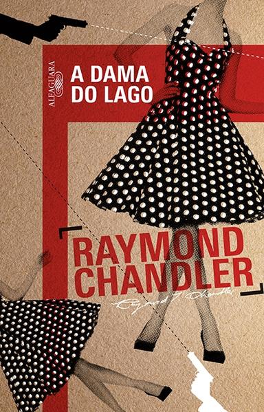 Dama do Lago, A, livro de Raymond Chandler