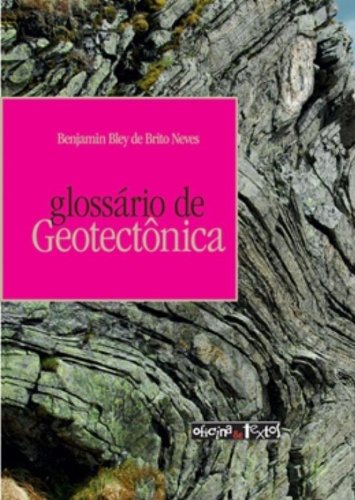 Glossário de Geotectônica, livro de Benjamin Bley de Brito Neves