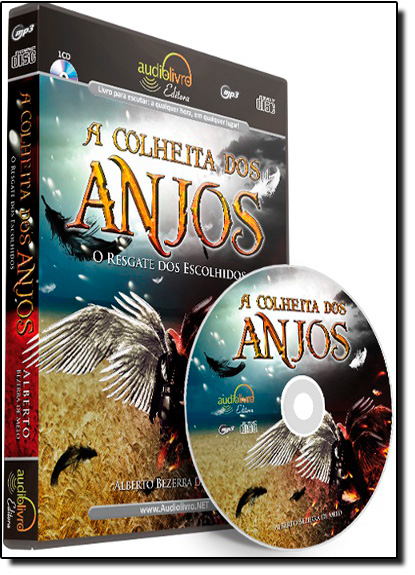 Colheita dos Anjos, A - Vol.1 - Audiolivro, livro de Alberto Bezerra de Melo