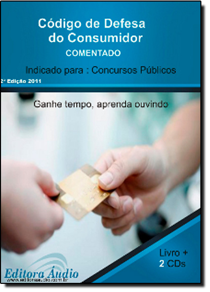 Código de Defesa do Consumidor Comentado, Indicado Para Concursos Públicos - Acompanha 2 Cds, livro de Rubens Souza