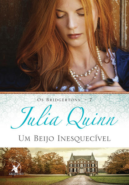 Beijo Inesquecível, Um - Vol.7 - Série Os Bridgertons, livro de Julia Quinn