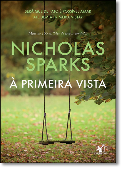 À Primeira Vista - Capa Nova, livro de Nicholas Sparks