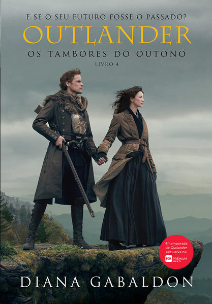 Outlander: os tambores do outono – Livro 4, livro de Diana Gabaldon
