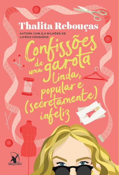 Confissões de uma garota linda, popular e (secretamente) infeliz, livro de Thalita Rebouças
