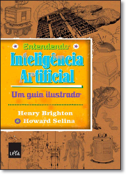 Entendendo Inteligência Artificial, livro de Henry Brighton