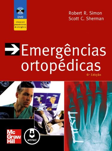 Emergências Ortopédicas, livro de Simon Robert R | Sherman Scott C