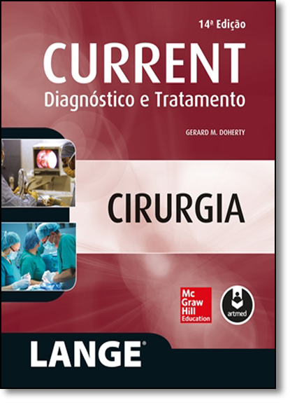 Current: Cirurgia - Diagnóstico e Tratamento, livro de Gerard M. Doherty