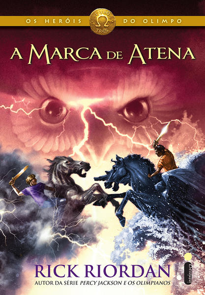 Marca de Atena, A - Vol.3 - Série Os Heróis do Olimpo, livro de Rick Riordan