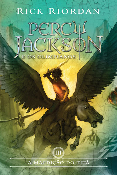 Maldição do Titã, A - Vol.3 - Série Percy Jackson e os Olimpianos, livro de Rick Riordan