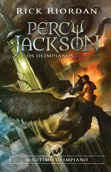 Último Olimpiano, O - Vol.5 - Série Percy Jackson e os Olimpianos, livro de Rick Riordan