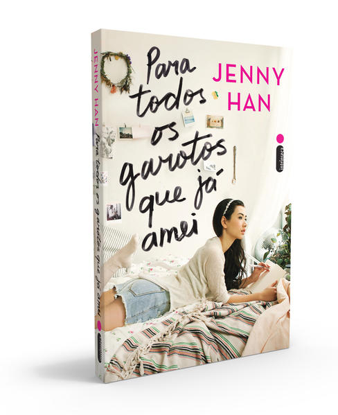 Para Todos os Garotos Que J&aacute; Amei, livro de Jenny Han