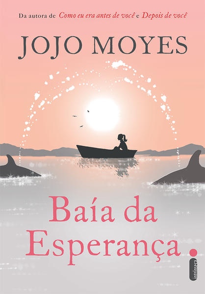 Baía da Esperança, livro de Jojo Moyes