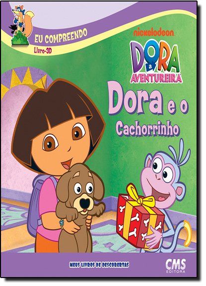 Dora e o Cachorrinho - Livro 3d, livro de CMS Editora