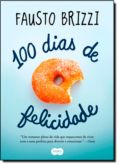 100 Dias de Felicidade, livro de Fausto Brizzi
