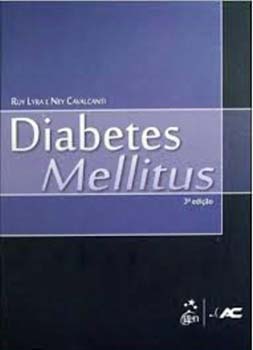 Diabetes mellitus - 3ª edição, livro de Ney Cavalcanti, Ruy Lyra