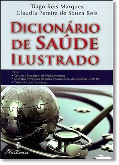 Dicionário de Saúde Ilustrado, livro de Tiago Reis Marques