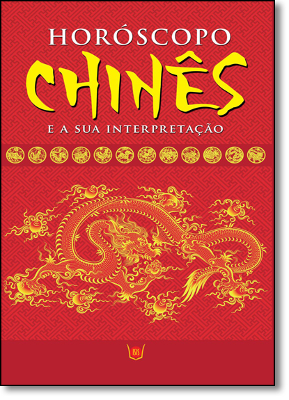 Horóscopo Chinês e Sua Interpretação, livro de Liu Ming